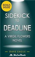 Sidekick - Deadline (A Virgil Flowers Novel, Book 8) by John Sandford