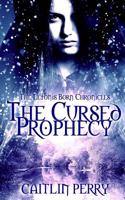 The Cursed Prophecy: (1 The Letonis Born Chronicles)