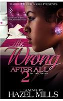 Mr. Wrong After All 2: Second Chances