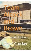 Team Alcock and Brown