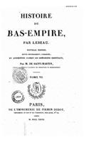 Histoire du BasEmpire - Tome VI