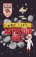 Space Station Academy: Destination: Asteroid Belt