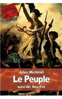 Le Peuple: suivi de: Nos Fils(French)