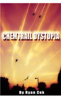 Chemtrail Dystopia