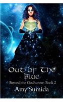 Out of the Blue