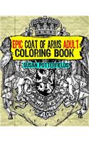 Epic Coat OF Arms Adult Coloring Book