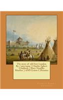 story of old Fort Loudon. By