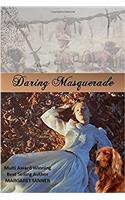 Daring Masquerade