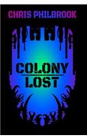 Colony Lost