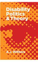 Disability Politics and Theory