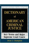 Dictionary of American Criminal Justice