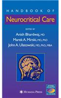 Handbook of Neurocritical Care [With Ebook/PDA on CD-ROM]