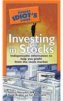 The Pocket Idiot's Guide to Investing in Stocks