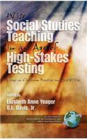 Wise Social Studies in an Age of High-Stakes Testing