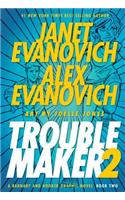 Troublemaker, Book 2