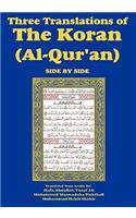 Three Translations of The Koran (Al-Qur'an)-side-by-side - Hafiz Ali