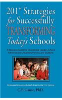 201+ Strategies for Successfully Transforming Today's Schools