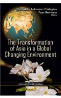 Transformation of Asia in a Global Changing Environment