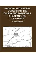 Geology and Mineral Deposits of the Colfax and Forsthill Quadrangles, California