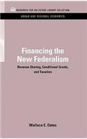 Financing the New Federalism: Revenue Sharing, Conditional Grants, and Taxation: Revenue Sharing, Conditional Grants, and Taxation