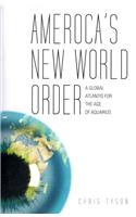 Ameroca's New World Order