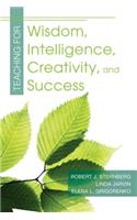 Teaching for Wisdom, Intelligence, Creativity, and Success: (English)