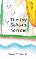 Joy Behind Sorrow