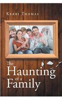 The Haunting of a Family