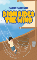 Dion Rides the Wind