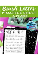Brush Letter Alphabet Practice Sheet: Calligraphy Lettering Workbook Teaching Cursive Handwriting Art
