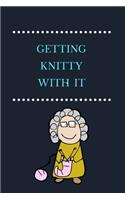 Getting Knitty With It