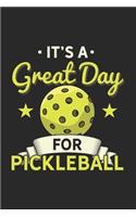 It's a Great Day For Pickleball