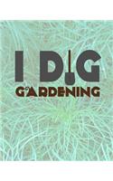 I Dig Gardening