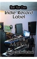 Start Your Own Indie Record Label