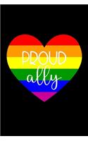 Proud Ally: Novelty Pride Notebook Small Lined Notebook