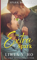An Extra Spark: A Christian Contemporary Romance(5 The Spark Brothers)
