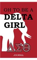 Oh To Be A Delta Girl Journal