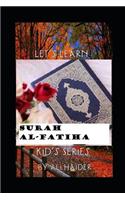 Let's Learn Surah Al-Fatiha: Islam for Kids(Kids)
