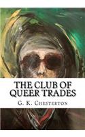 The Club of Queer Trades