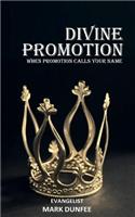 Divine Promotion