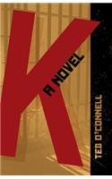 K: A Novel