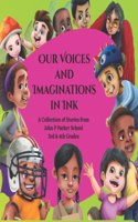 Our Voices and Imaginations in Ink