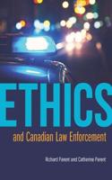 Ethics and Canadian Law Enforcement