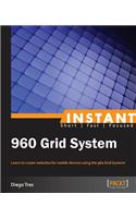 Instant 960 Grid System