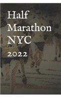 Half Marathon NYC 2022: Blank Lined Journal