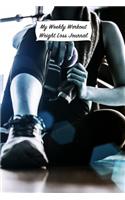 My Weekly Workout Weight Loss Journal