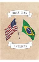 Brazilian American: Blank Lined Journal