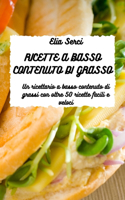 Ricette a Basso Contenuto Di Grasso