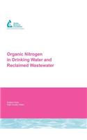 Organic Nitrogen in Drinking Water and Reclaimed Wastewater