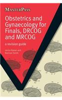 Obstetrics and Gynaecology for Finals, Drcog and Mrcog